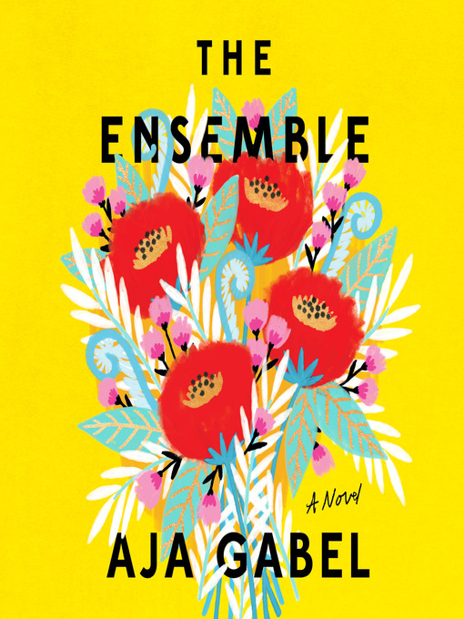 Title details for The Ensemble by Aja Gabel - Wait list
